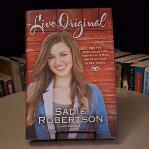 Live Original by Sadie Robertson Book